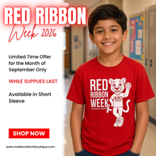 Load image into Gallery viewer, NPE - September Collection "Red Ribbon Week" (Youth & Adult)